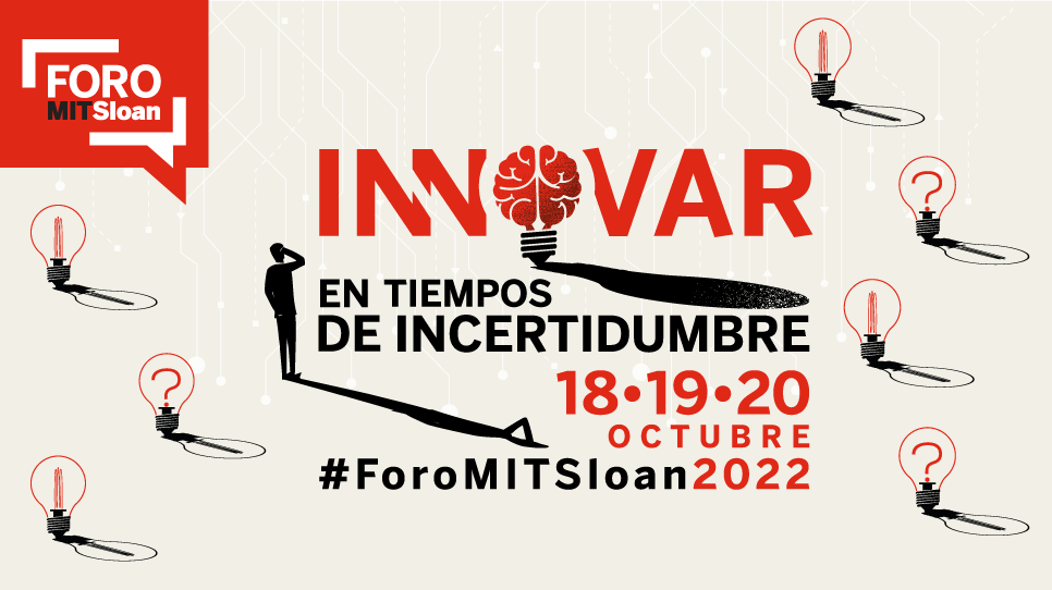 Foro MIT Sloan, el evento de innovación más importante de México