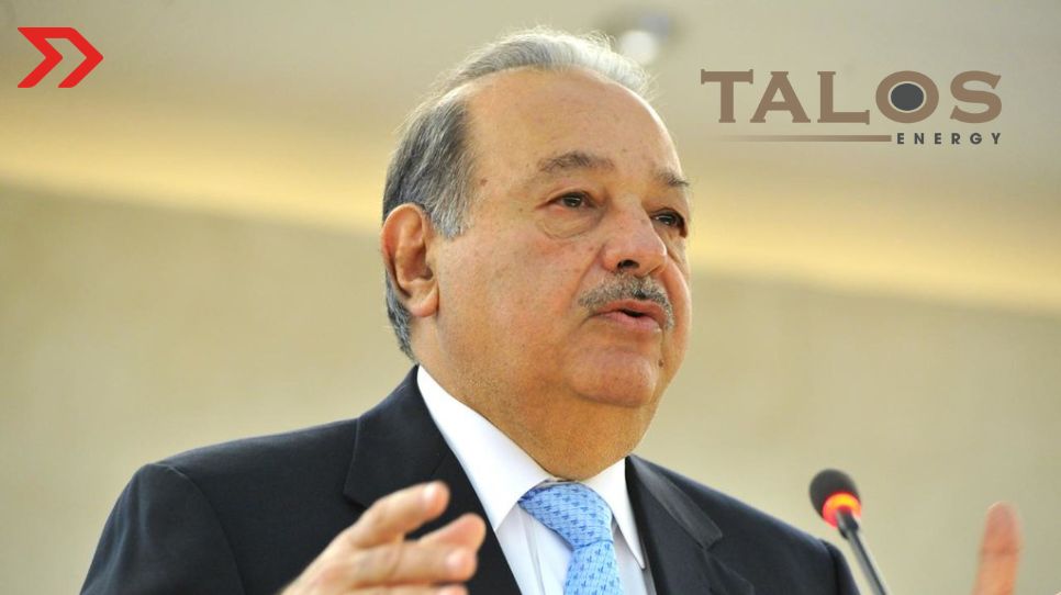 Carlos Slim compra 49.9% de Talos México y participación en yacimiento Zama