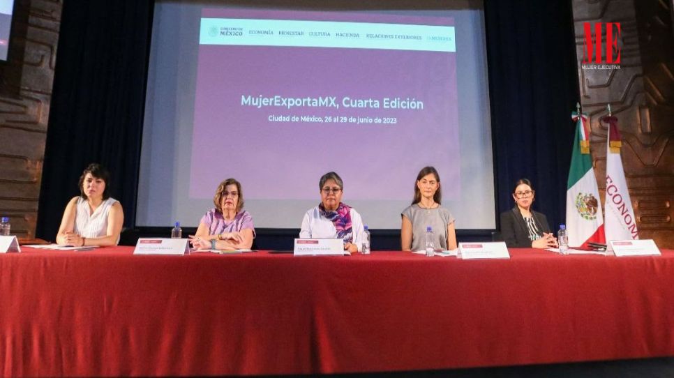 Gobierno de México presenta 4ª. edición de Mujer Exporta MX