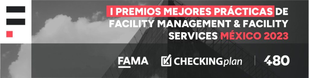 El momento del Facility management en México: presentan premios a las mejores prácticas en FM y FS 0