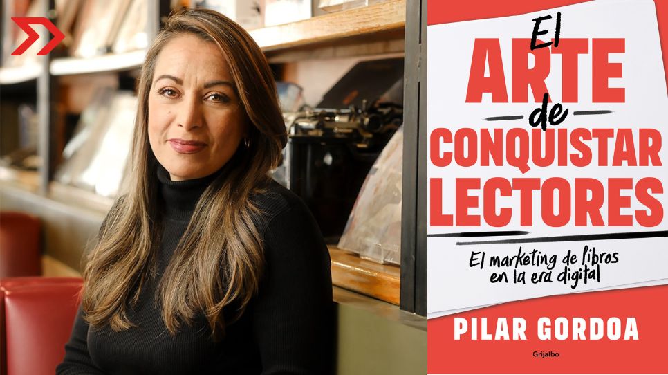 Pilar Gordoa y el arte de conquistar lectores con lecciones de marketing editorial