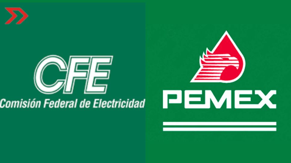 Pemex y CFE, las joyas de la corona de AMLO