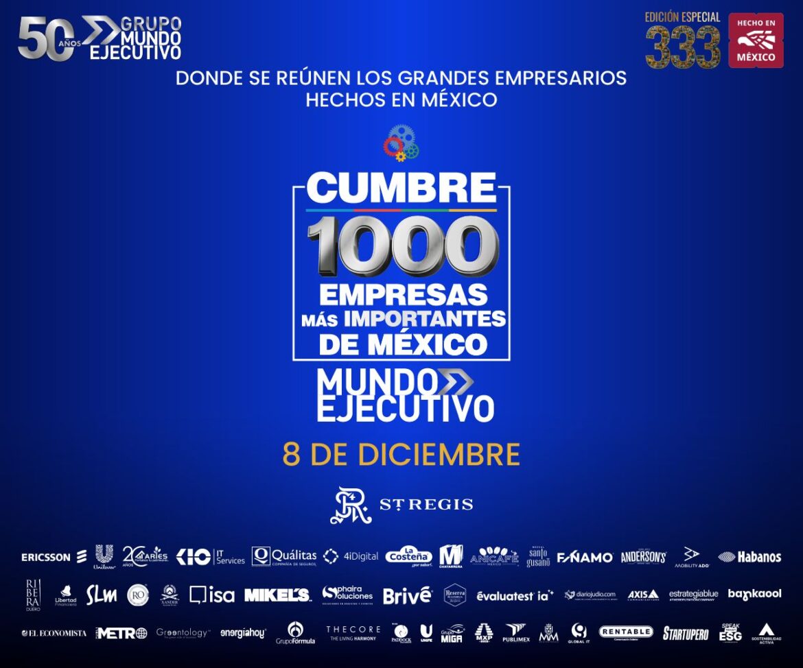 Cumbre de las 1000 Empresas más Importantes de México 2025