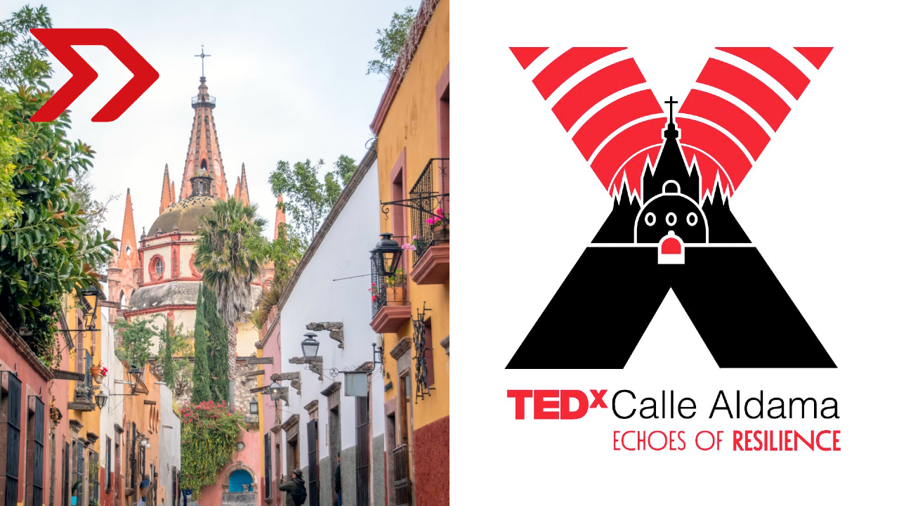 San Miguel de Allende será sede de TEDxCalle Aldama con el evento Ecos de Resiliencia