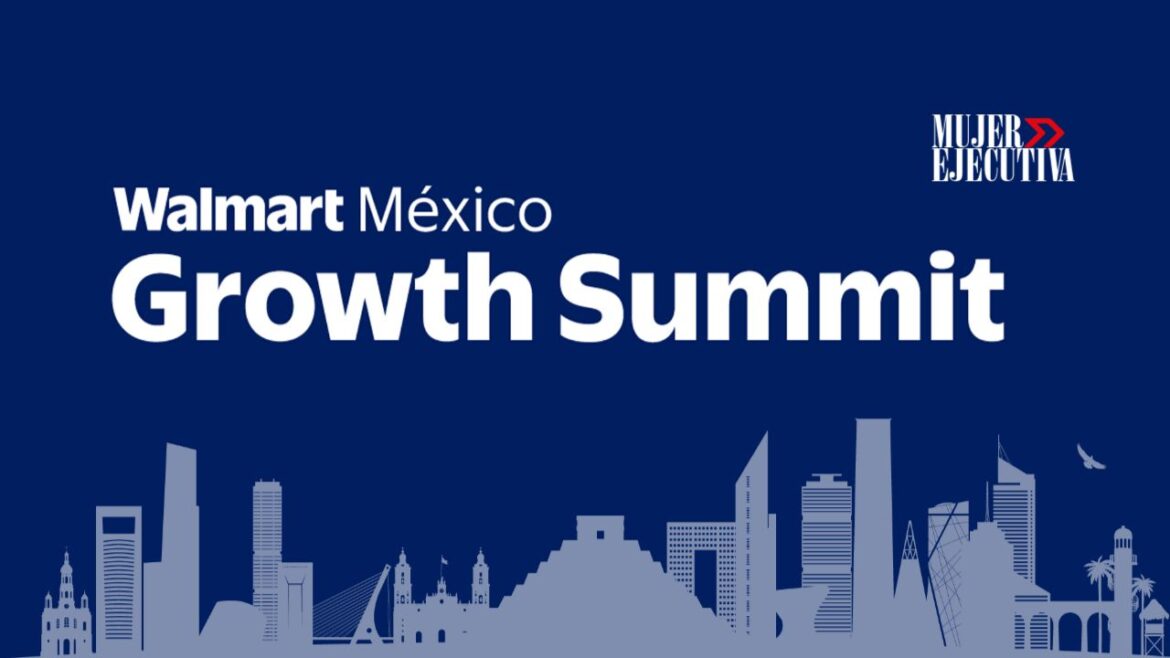 Walmart México Growth Summit